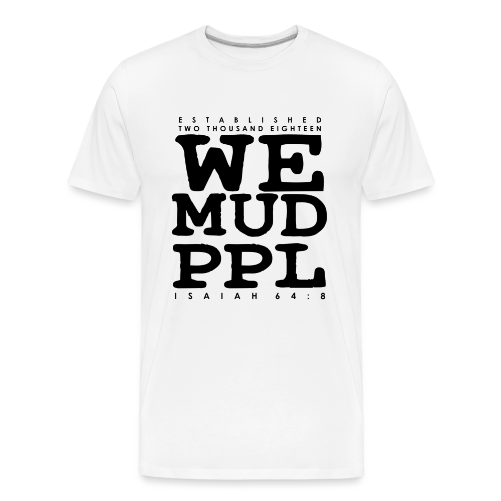 WeMudPpl Established Men's Premium Organic T-Shirt - white